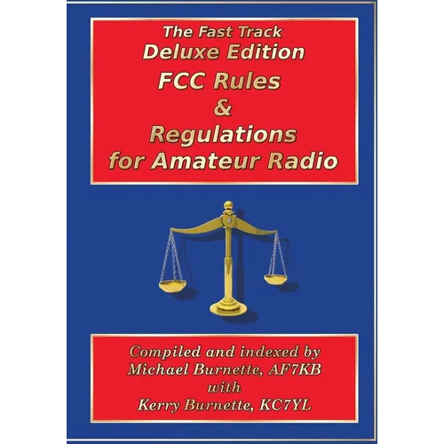 Fast Track Deluxe Edition FCC Rules & Regulations for Amateur Radio
