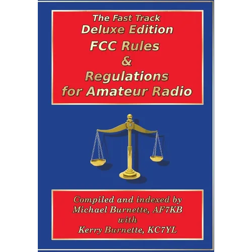 Fast Track Deluxe Edition FCC Rules & Regulations for Amateur Radio
